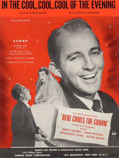 1951 (18th) Best Song: “In the Cool Cool Cool of the Evening”