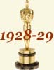1928-29 (2nd) Academy Award Overview
