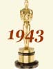 1943 (16th) Academy Award Overview