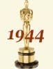 1944 (17th) Academy Award Overview