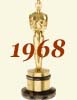 1968 (41st) Academy Award Overview