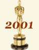 2001 (74th) Academy Award Overview